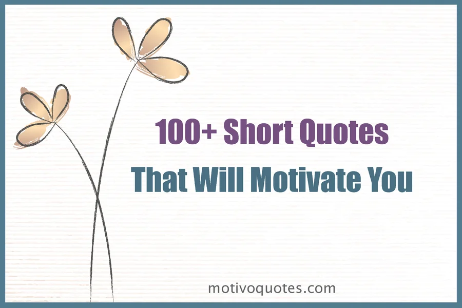 Short Quotes