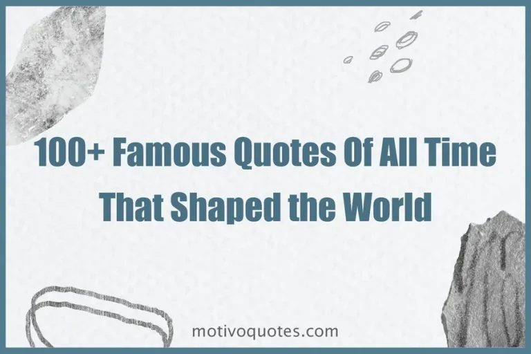 Famous Quotes